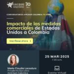 Impacto de las medidas comerciales de Estados Unidos a Colombia