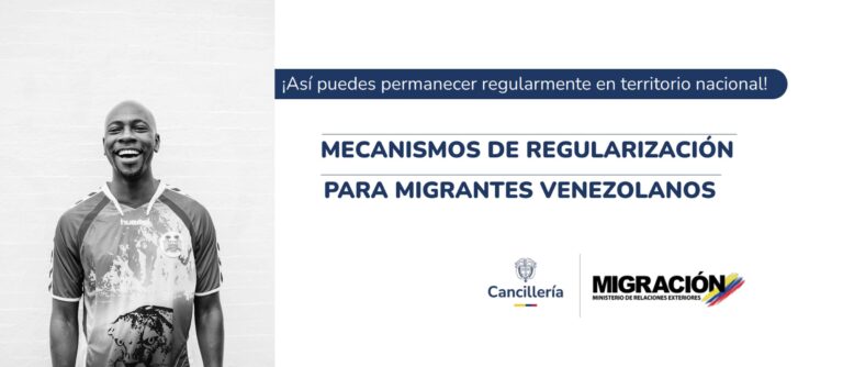 Mecanismos de regularización para migrantes venezolanos