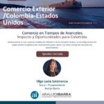 Oportunidades comerciales para Colombia en tiempos de aranceles